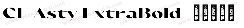 CF Asty ExtraBold字体转换